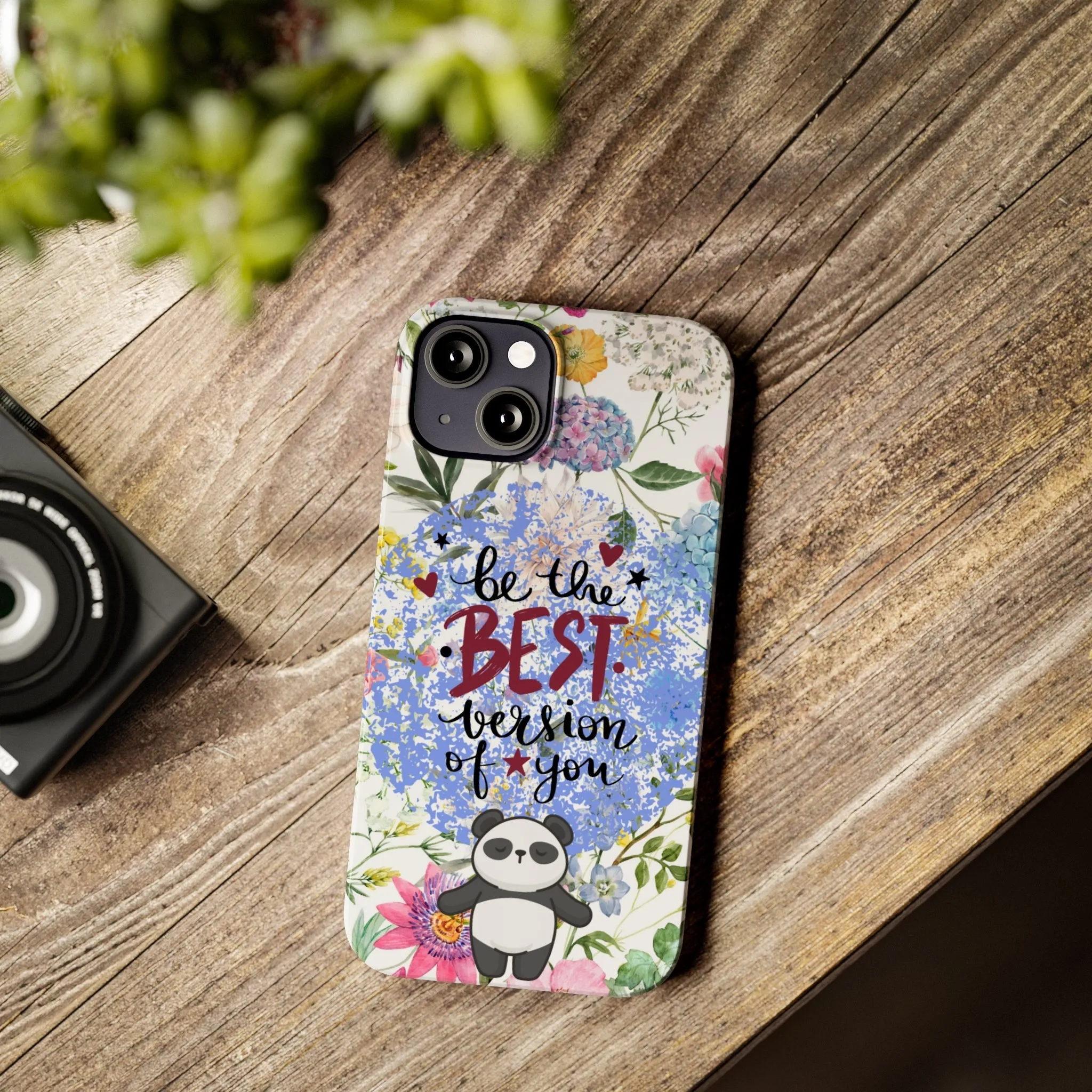 Be The Best Version of You Panda Floral iPhone Slim Phone Case