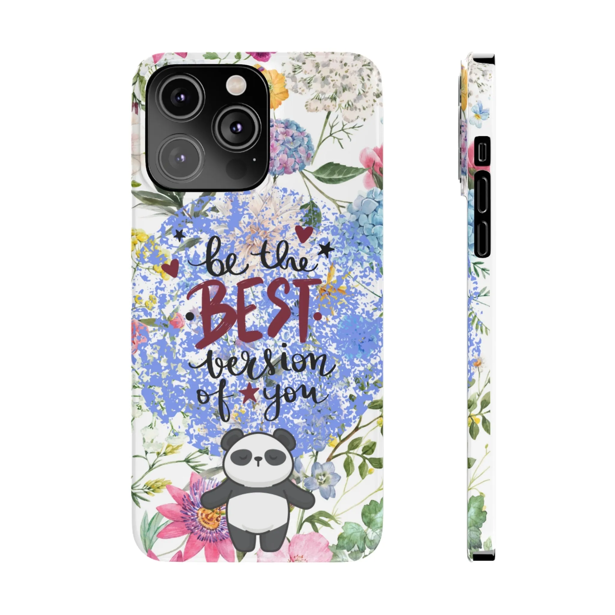 Be The Best Version of You Panda Floral iPhone Slim Phone Case