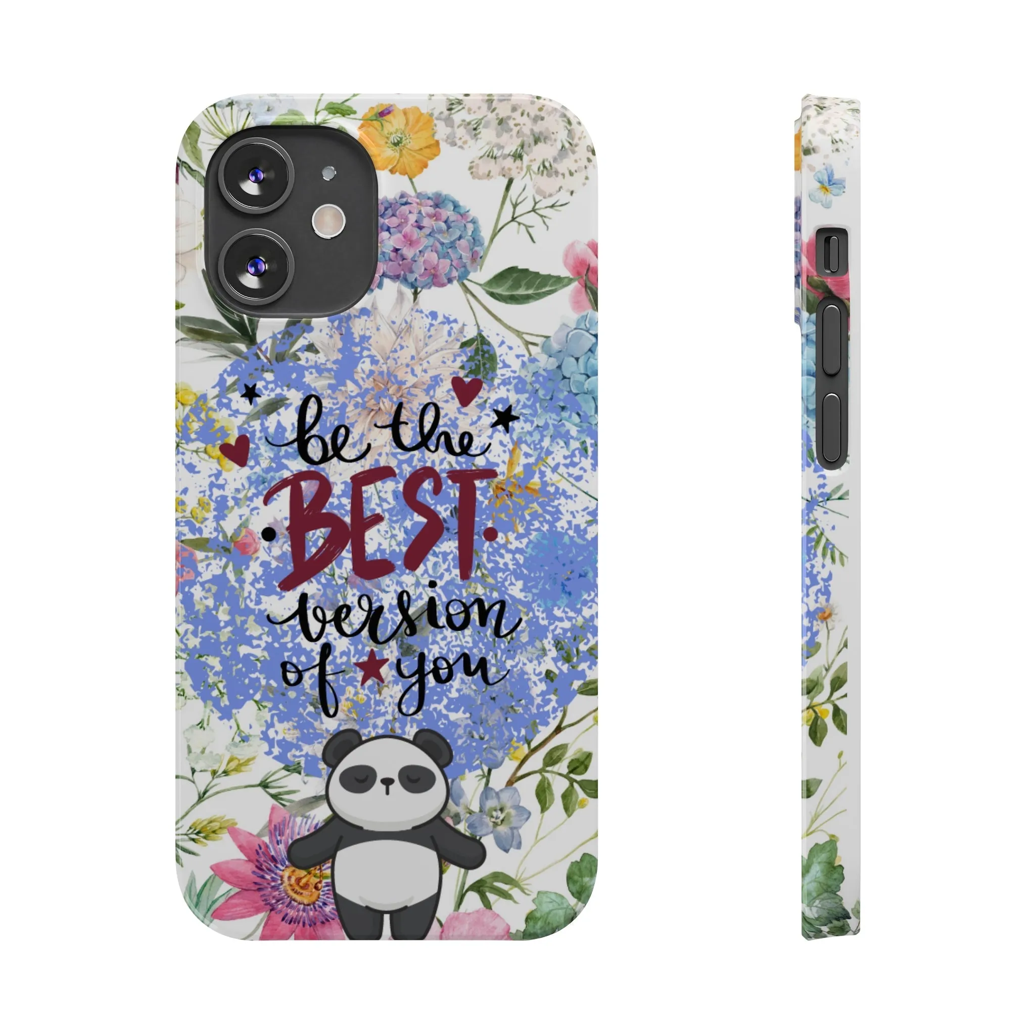 Be The Best Version of You Panda Floral iPhone Slim Phone Case