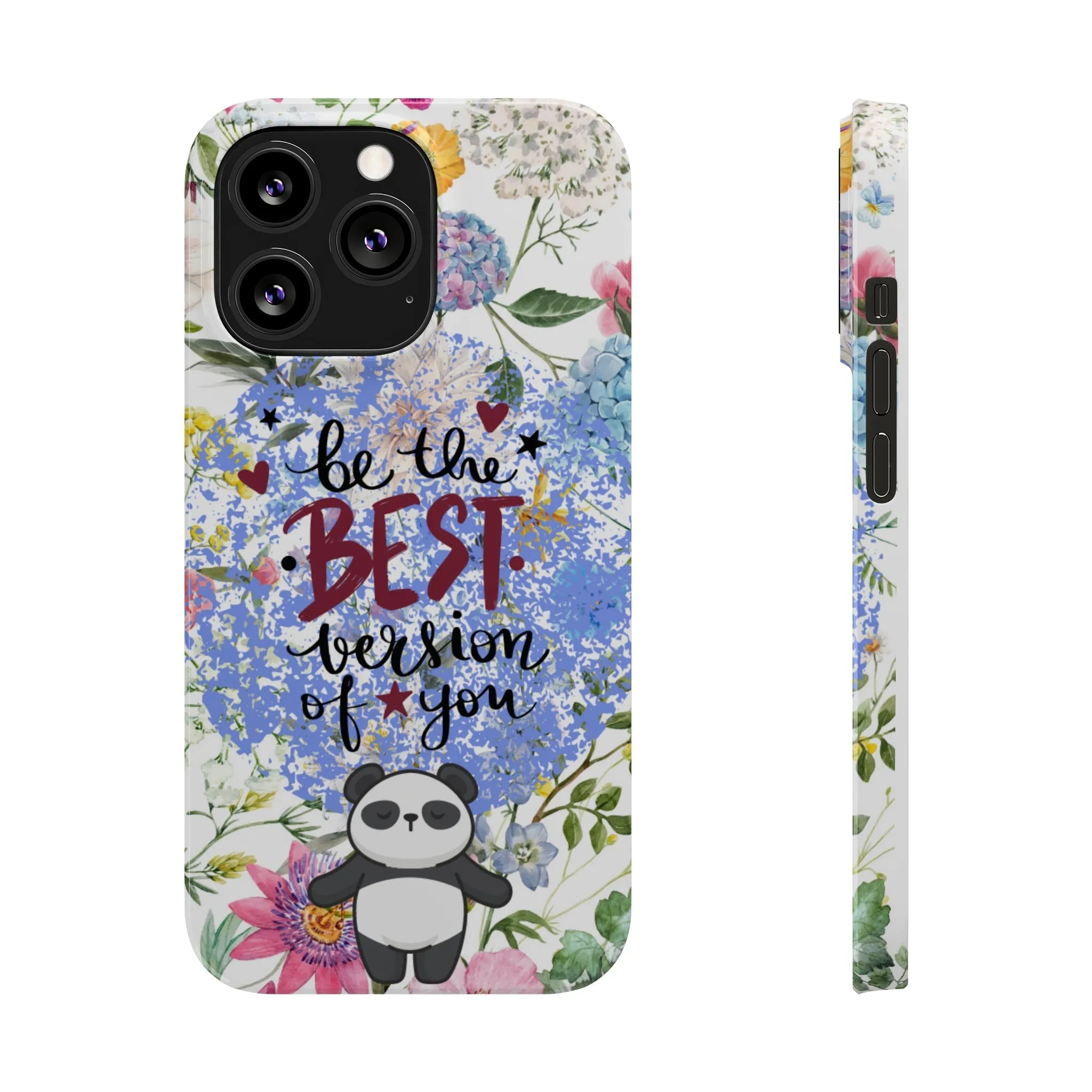 Be The Best Version of You Panda Floral iPhone Slim Phone Case