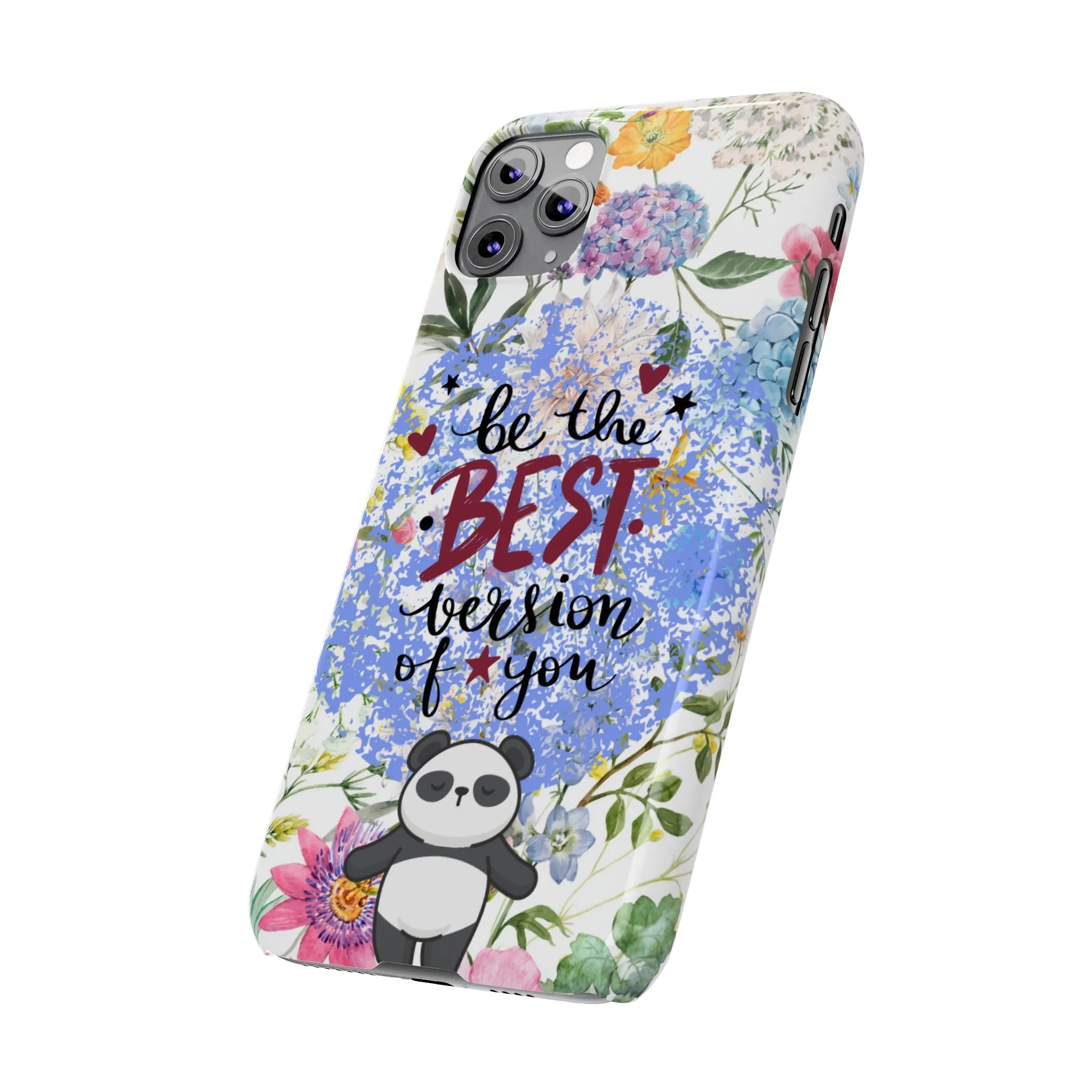 Be The Best Version of You Panda Floral iPhone Slim Phone Case