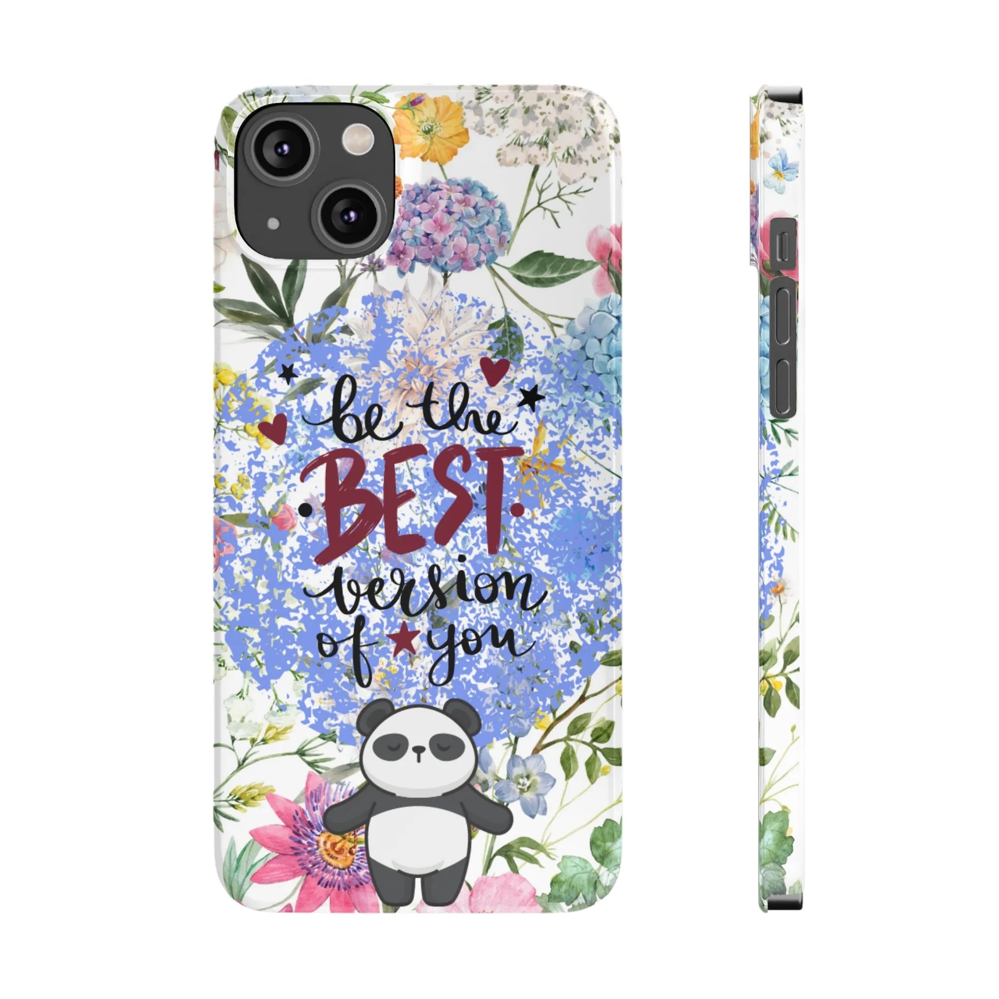 Be The Best Version of You Panda Floral iPhone Slim Phone Case