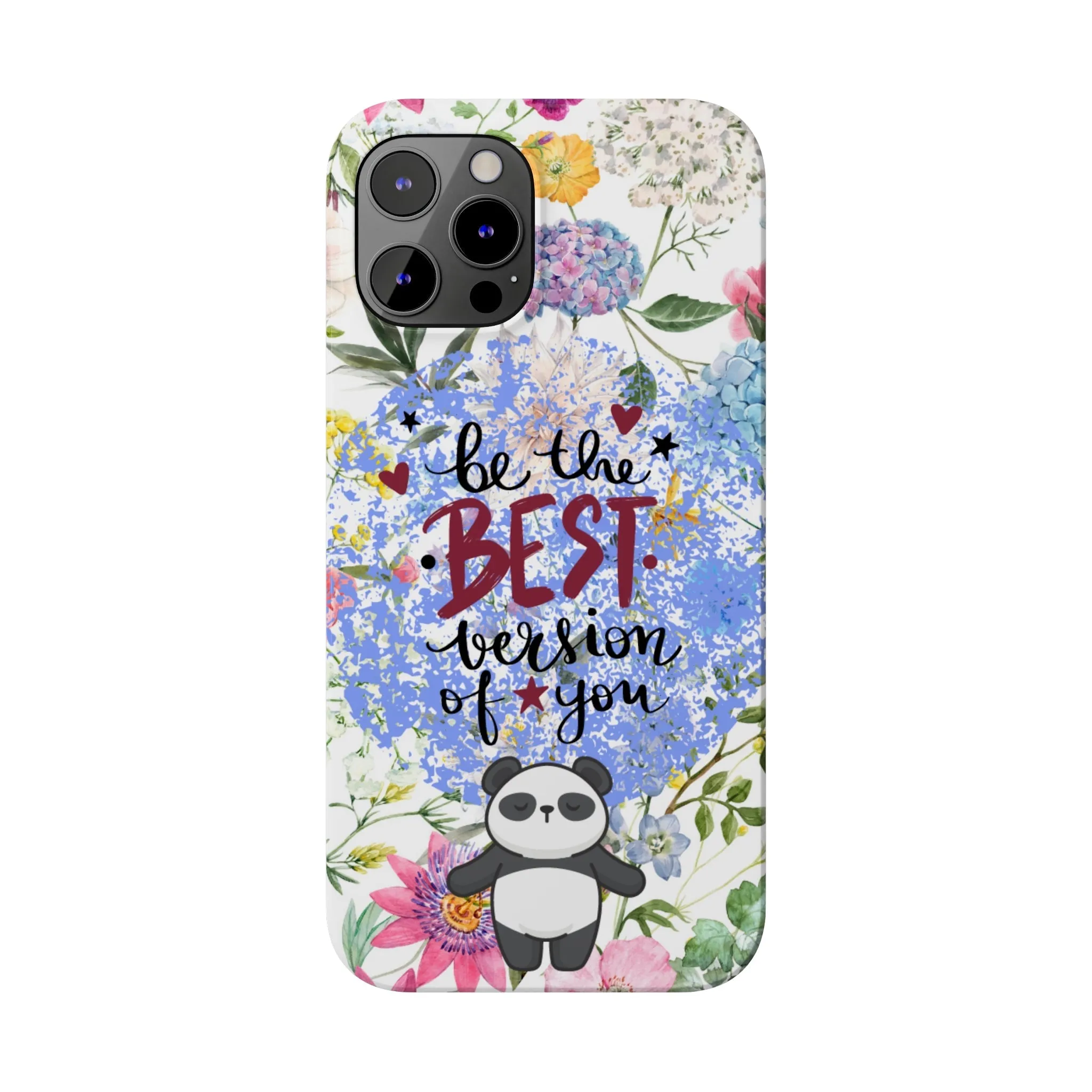 Be The Best Version of You Panda Floral iPhone Slim Phone Case