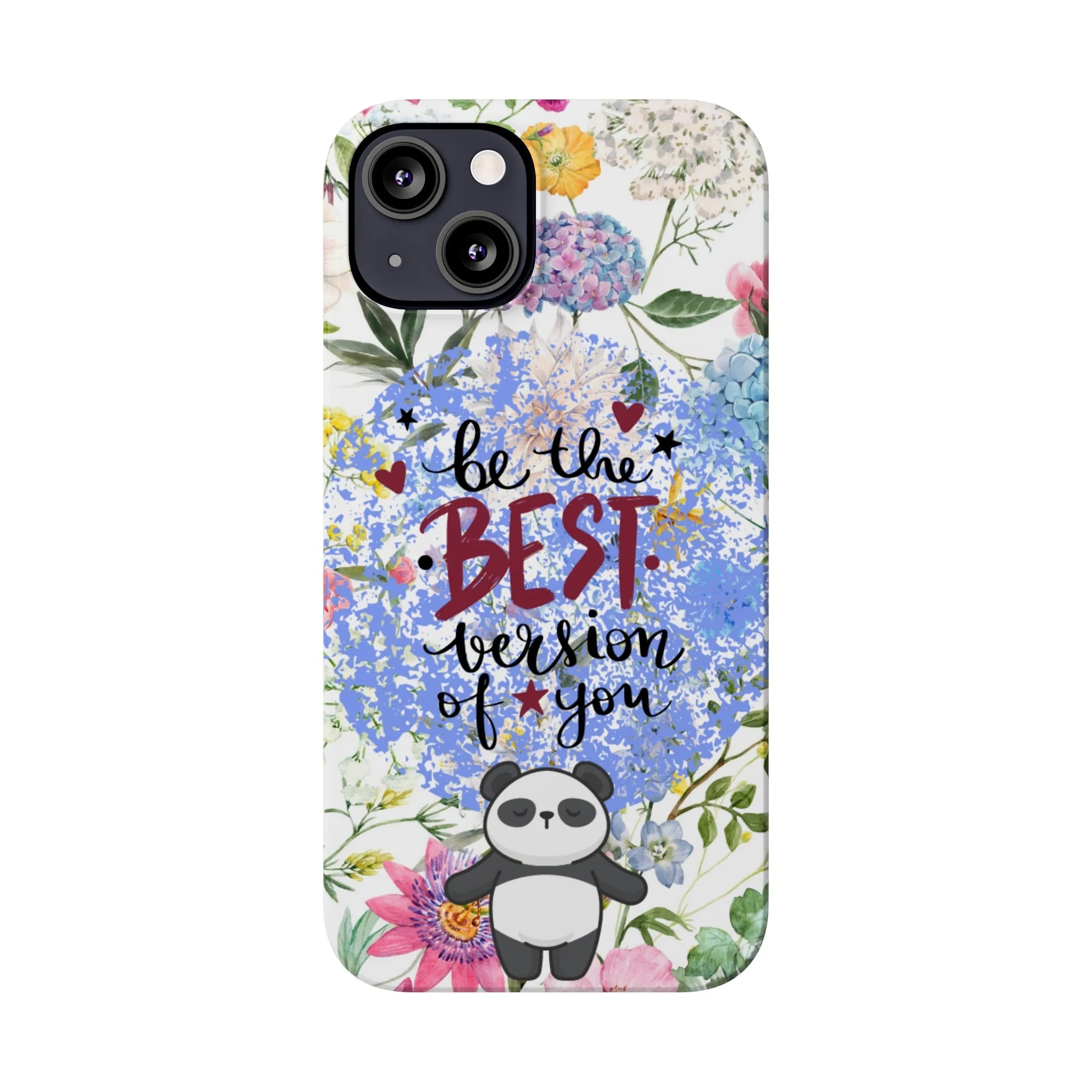 Be The Best Version of You Panda Floral iPhone Slim Phone Case