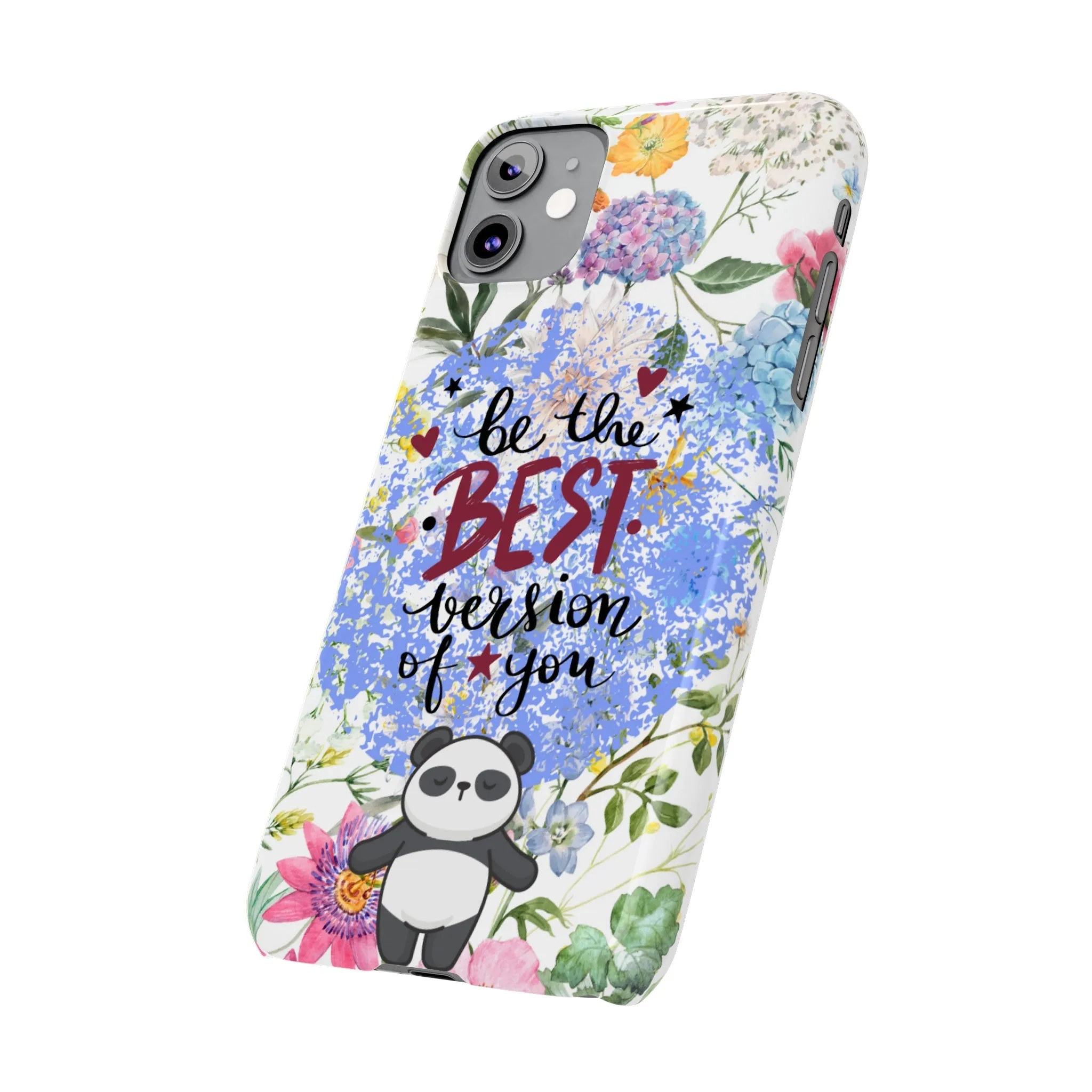 Be The Best Version of You Panda Floral iPhone Slim Phone Case