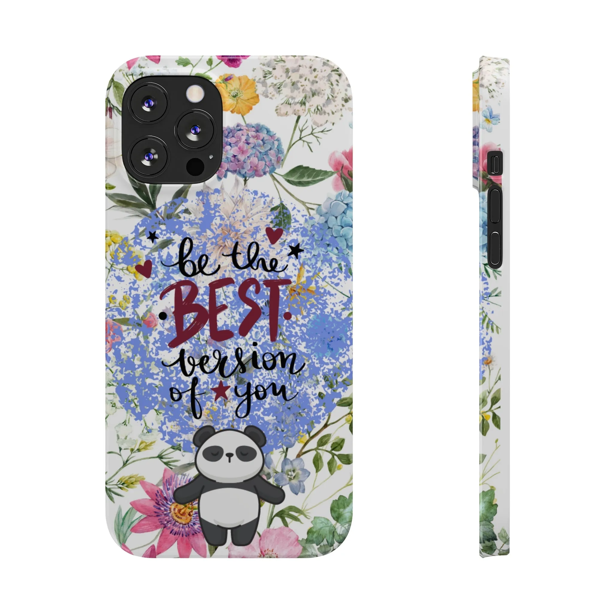 Be The Best Version of You Panda Floral iPhone Slim Phone Case