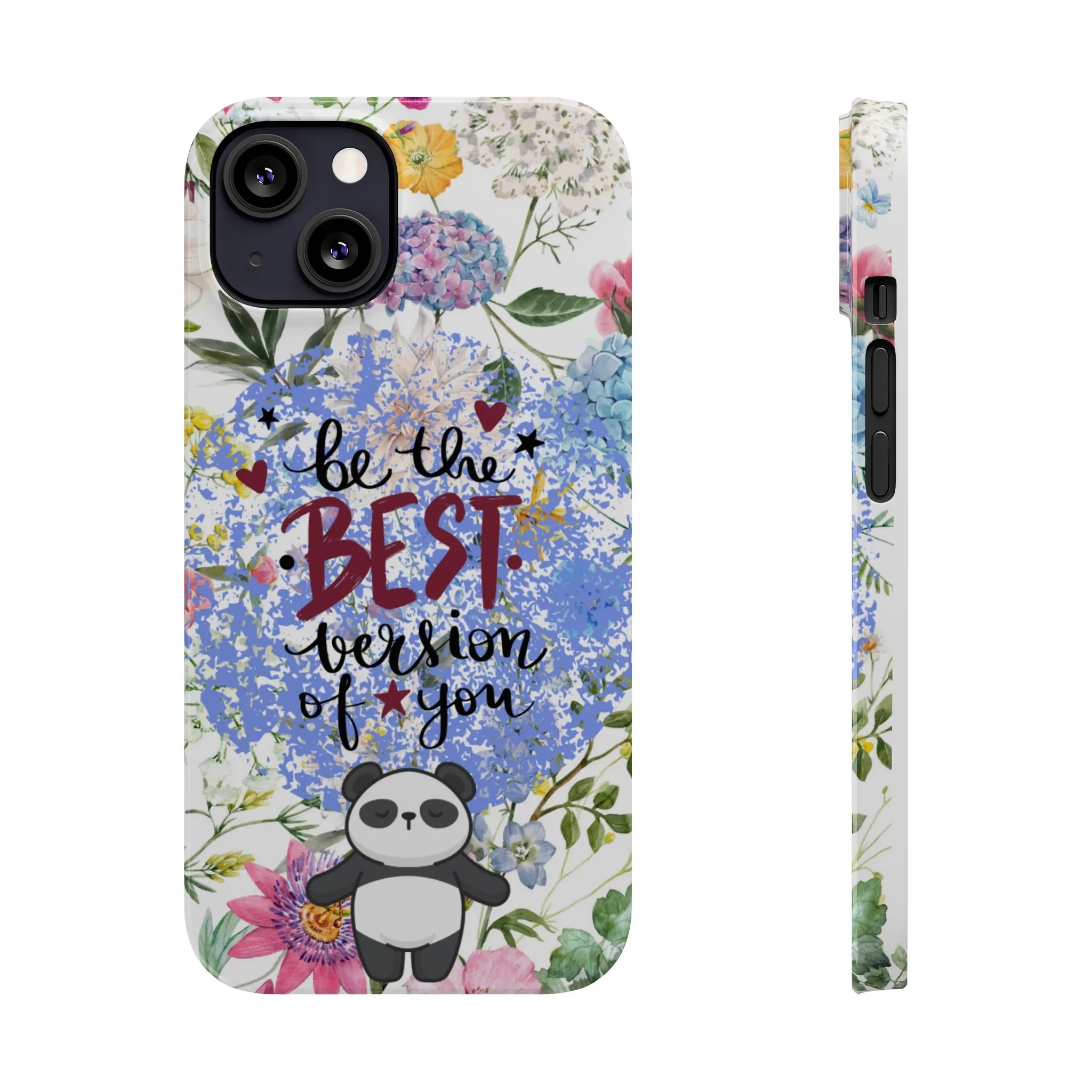 Be The Best Version of You Panda Floral iPhone Slim Phone Case