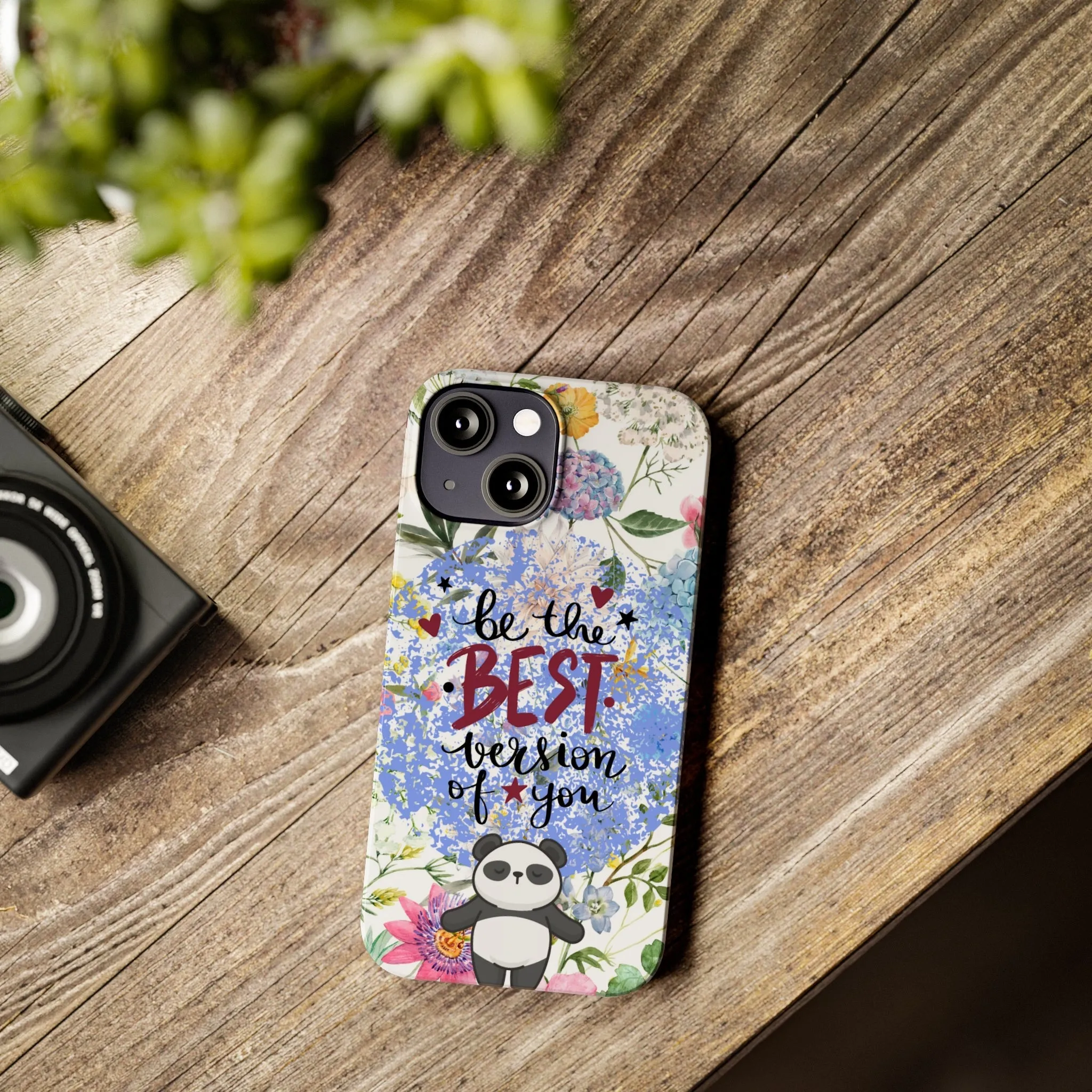 Be The Best Version of You Panda Floral iPhone Slim Phone Case