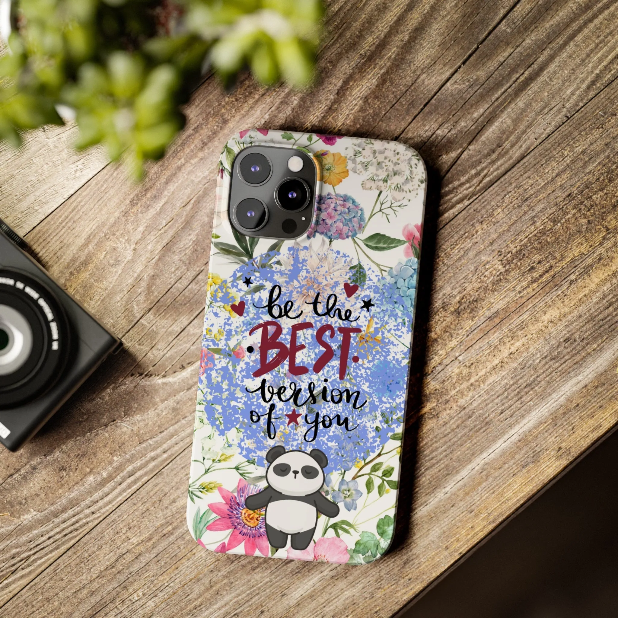 Be The Best Version of You Panda Floral iPhone Slim Phone Case