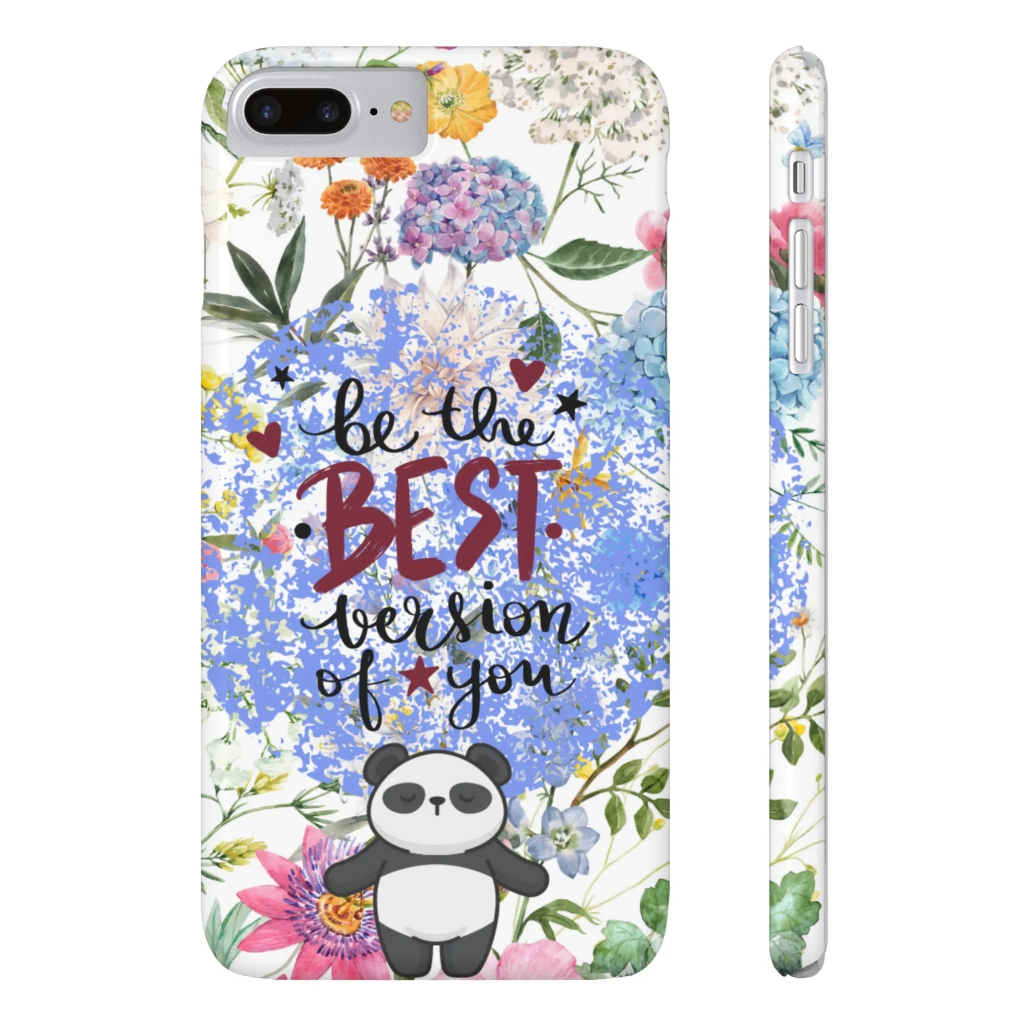 Be The Best Version of You Panda Floral iPhone Slim Phone Case