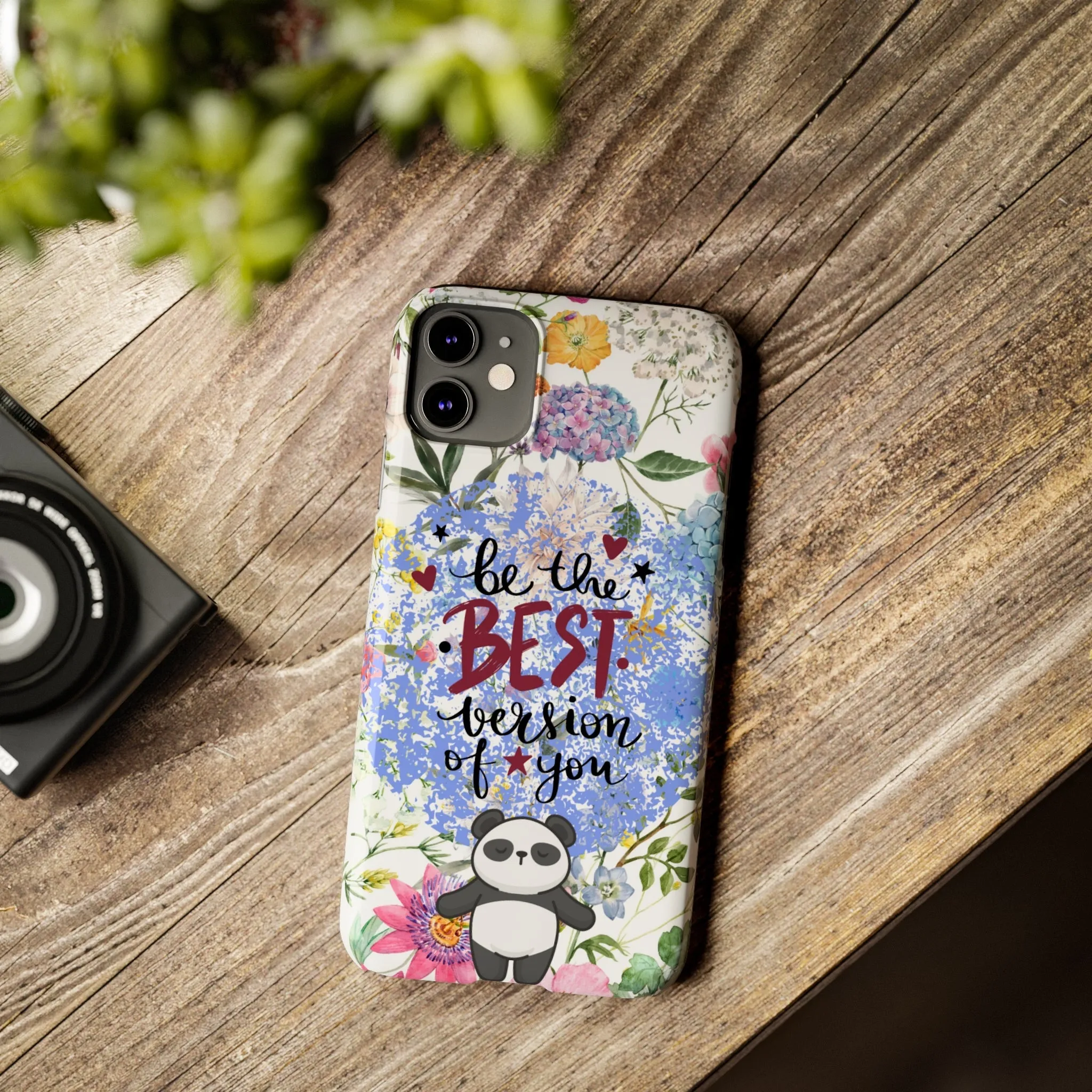 Be The Best Version of You Panda Floral iPhone Slim Phone Case