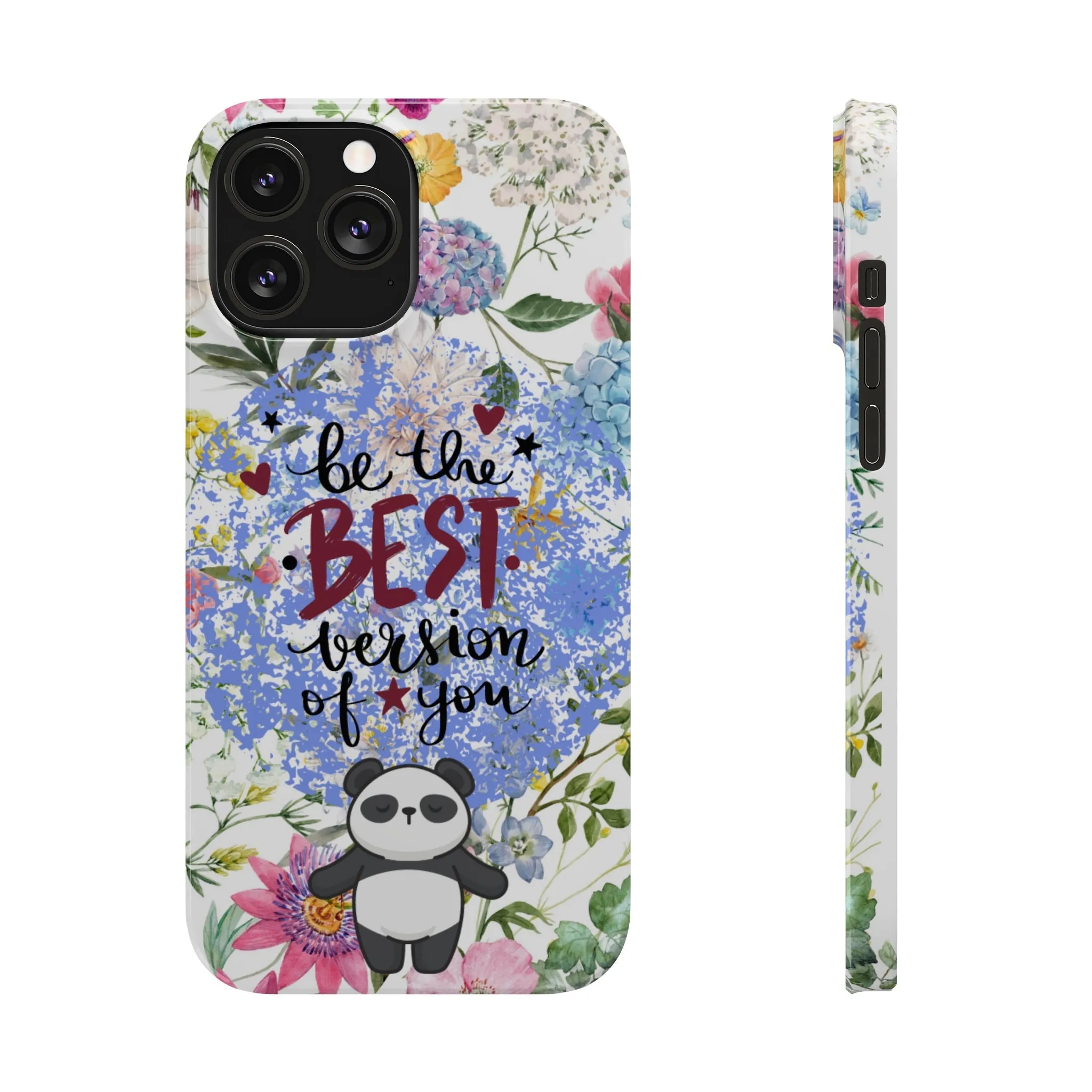 Be The Best Version of You Panda Floral iPhone Slim Phone Case