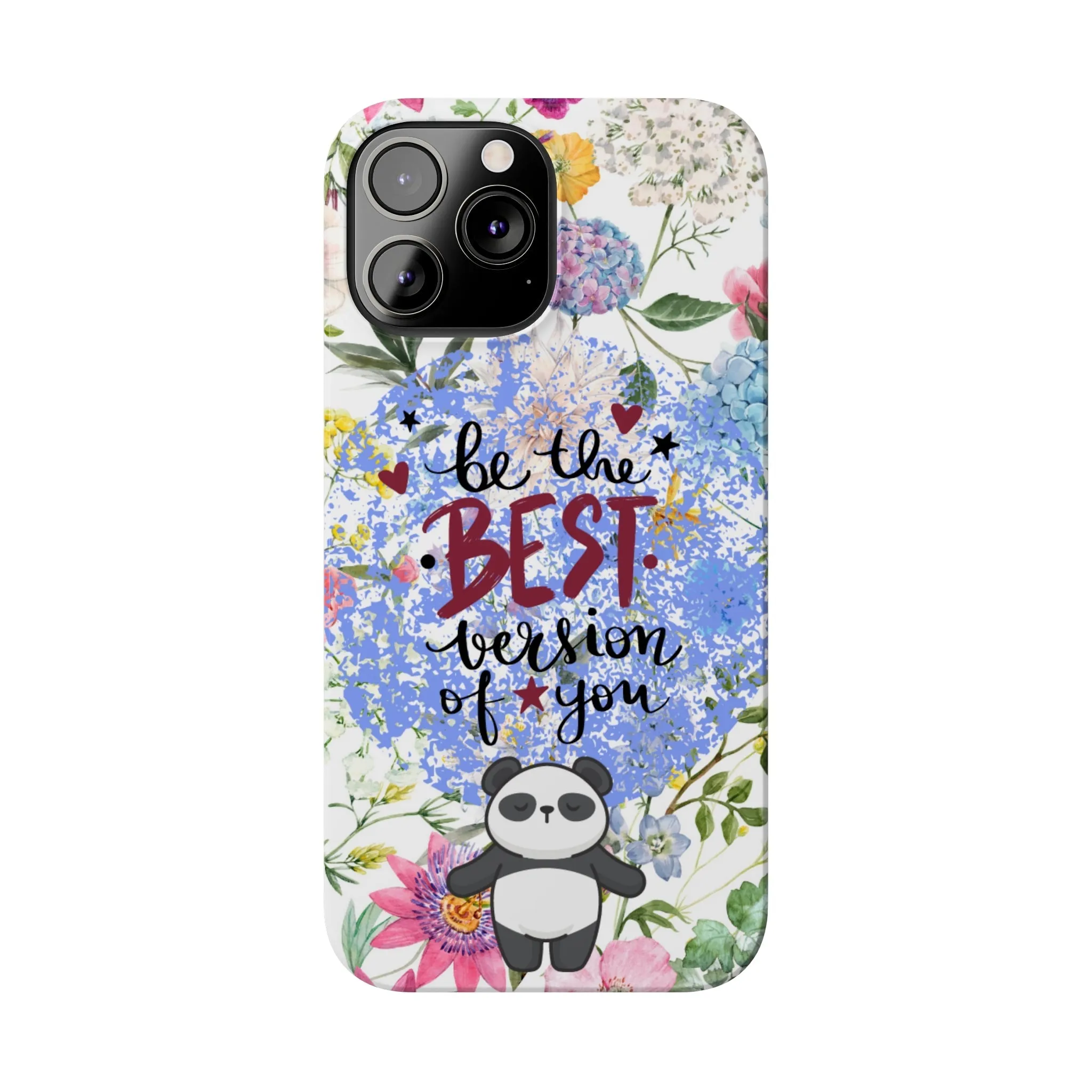 Be The Best Version of You Panda Floral iPhone Slim Phone Case