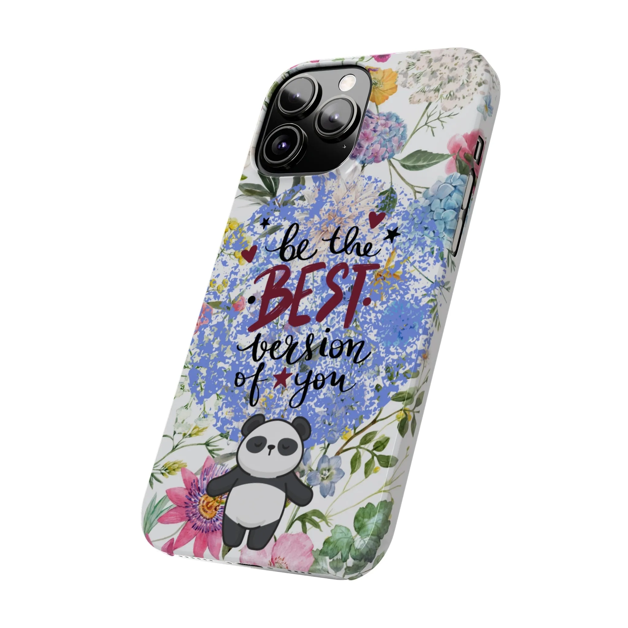 Be The Best Version of You Panda Floral iPhone Slim Phone Case