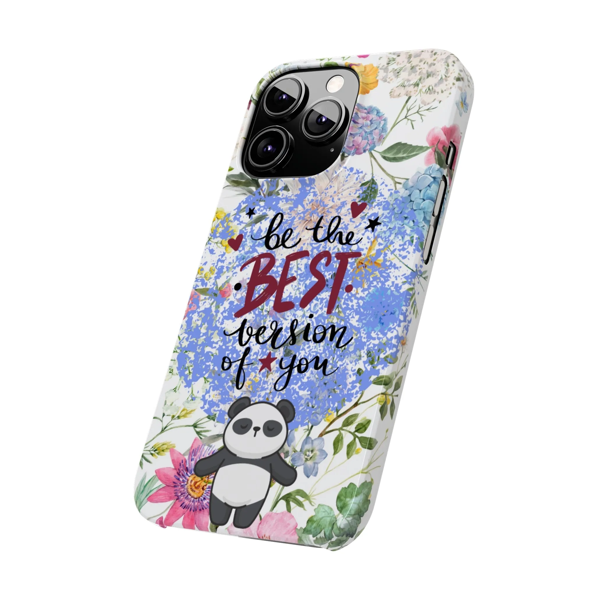 Be The Best Version of You Panda Floral iPhone Slim Phone Case