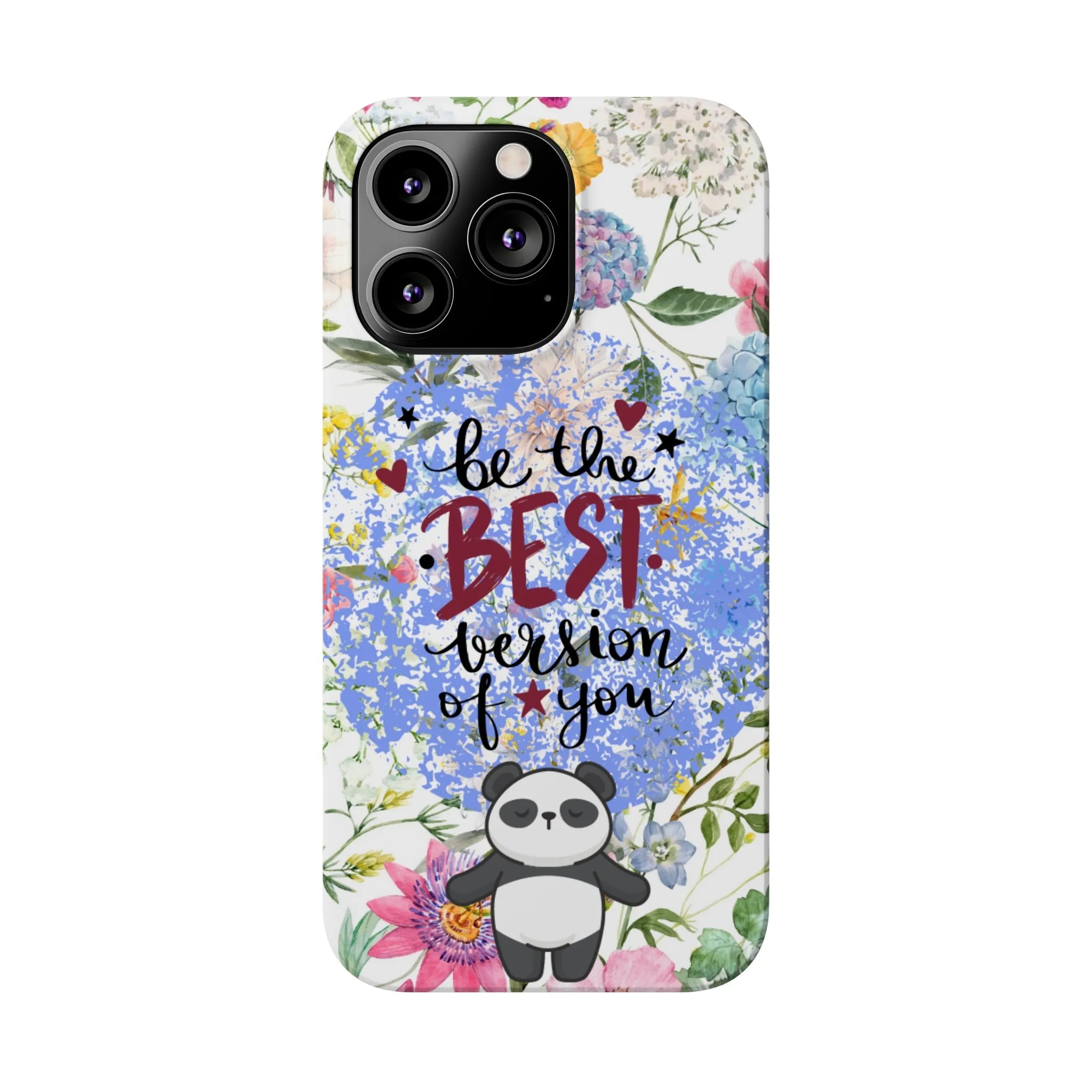 Be The Best Version of You Panda Floral iPhone Slim Phone Case