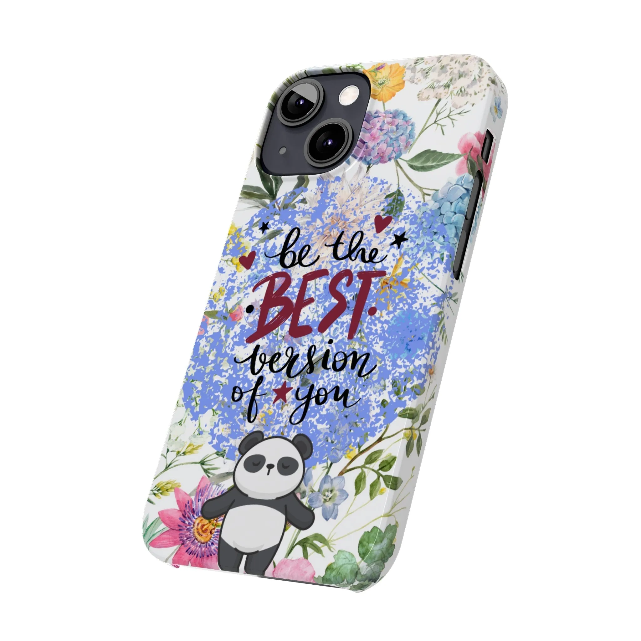 Be The Best Version of You Panda Floral iPhone Slim Phone Case