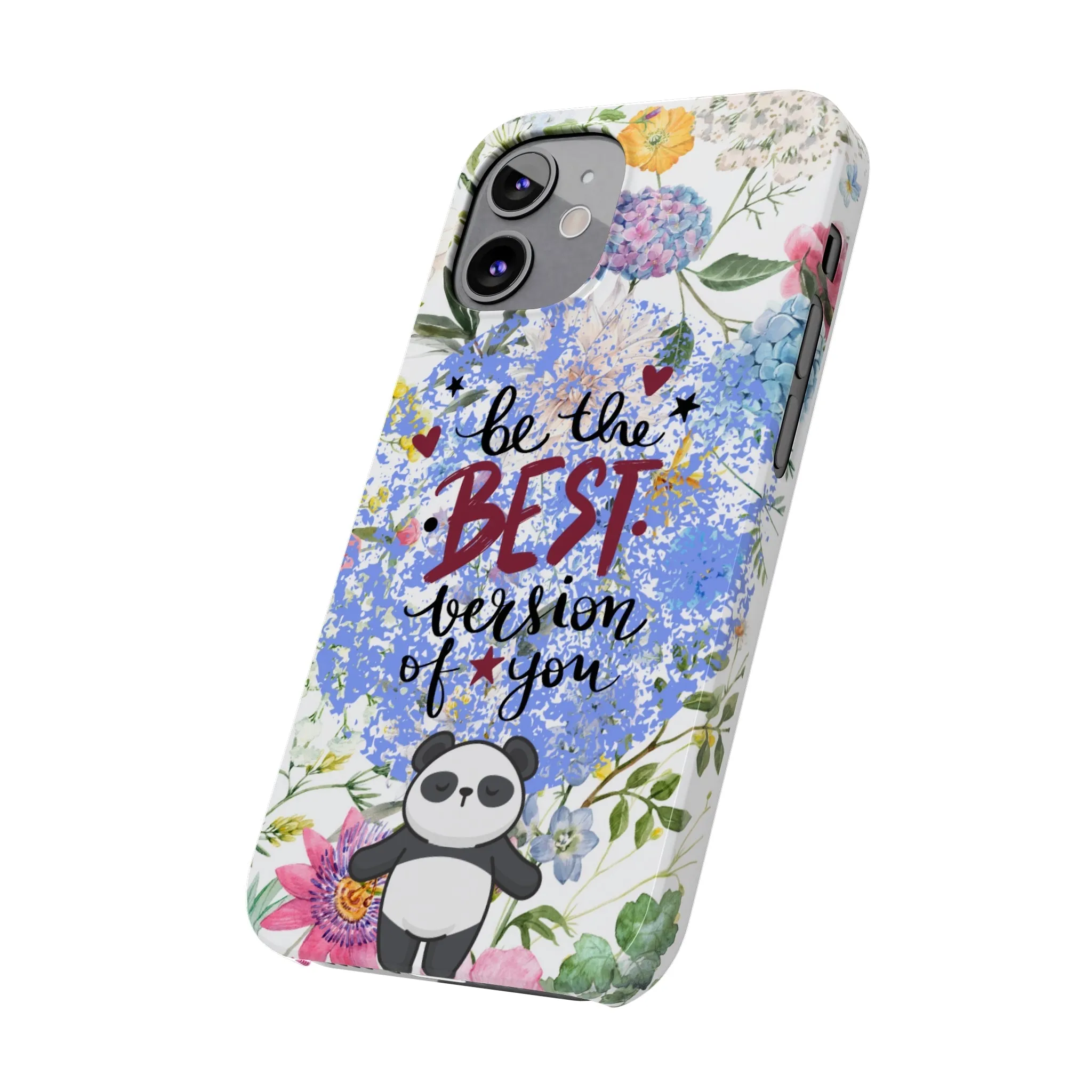 Be The Best Version of You Panda Floral iPhone Slim Phone Case
