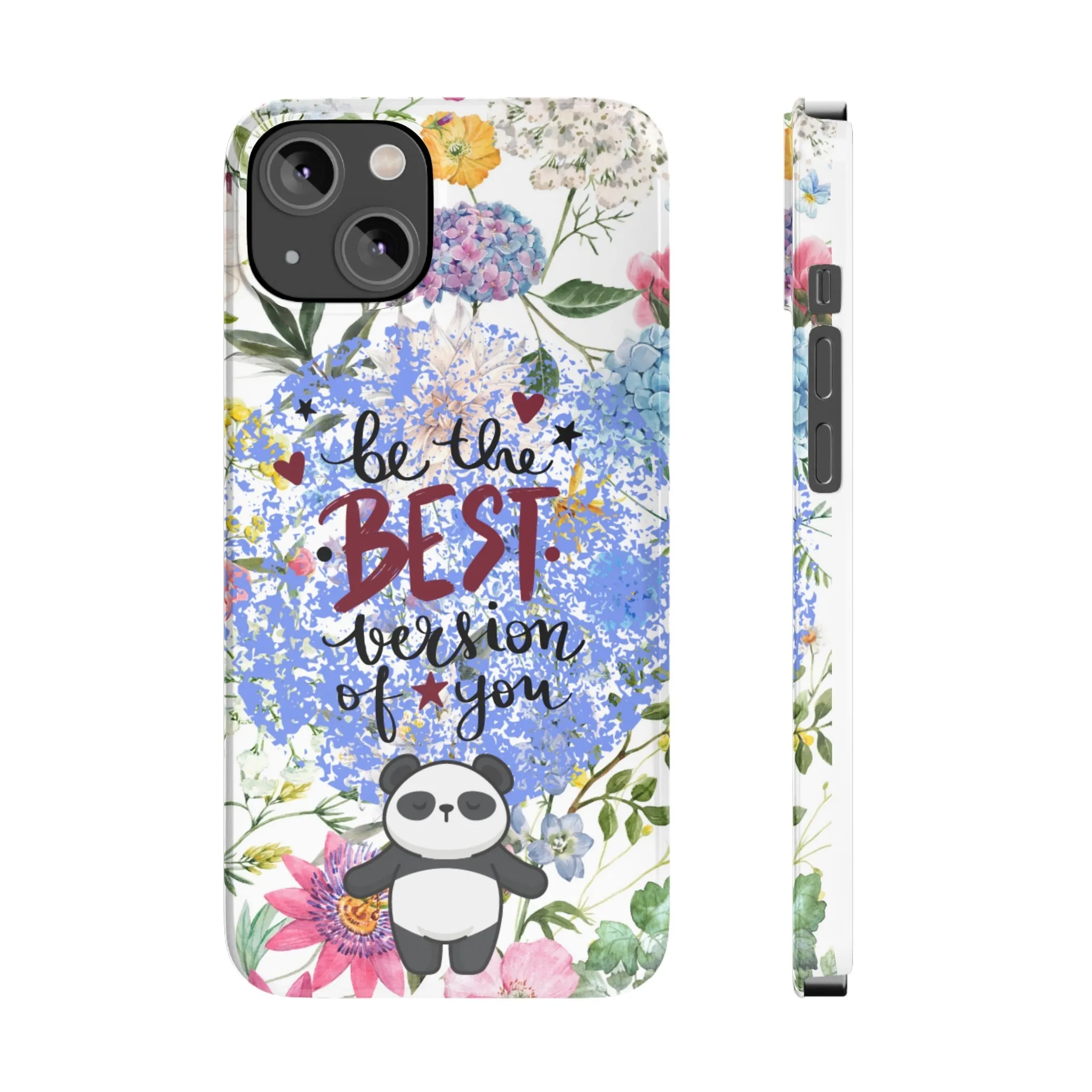 Be The Best Version of You Panda Floral iPhone Slim Phone Case