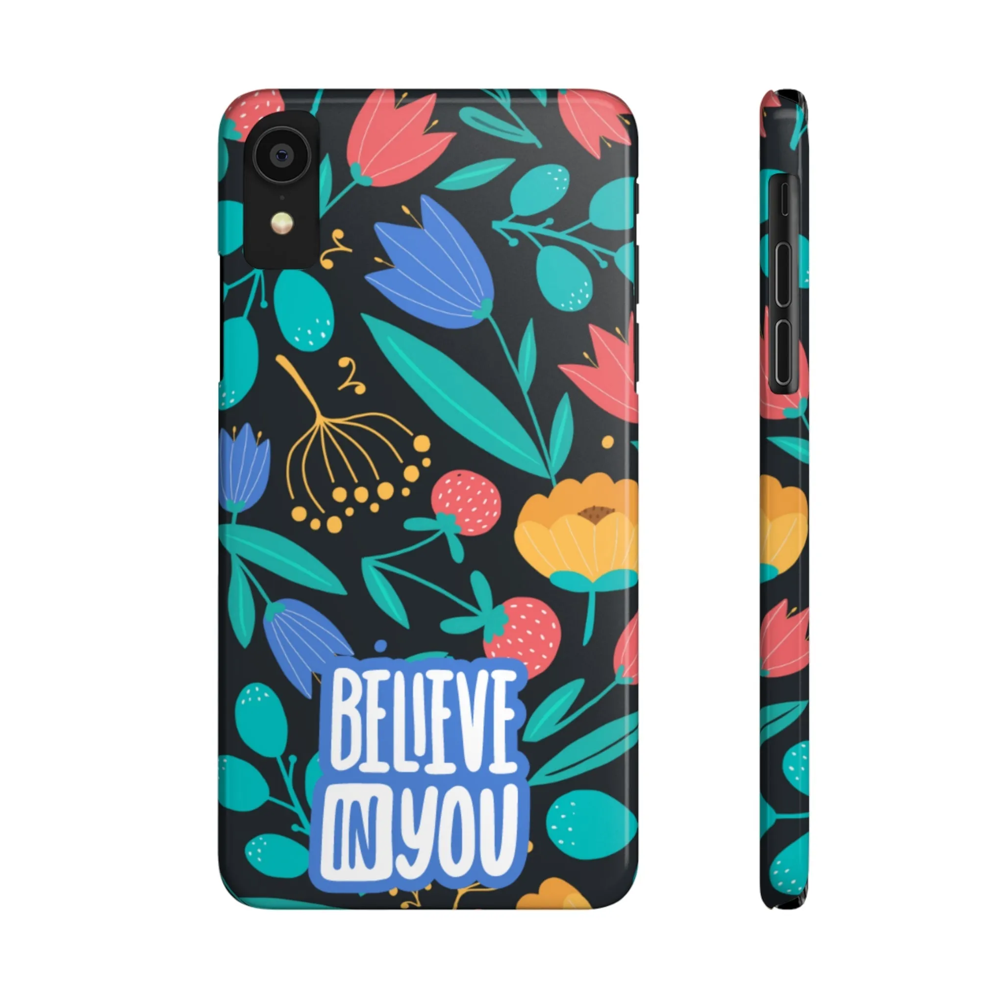 Believe In You Trendy Floral iPhone Slim Phone Case