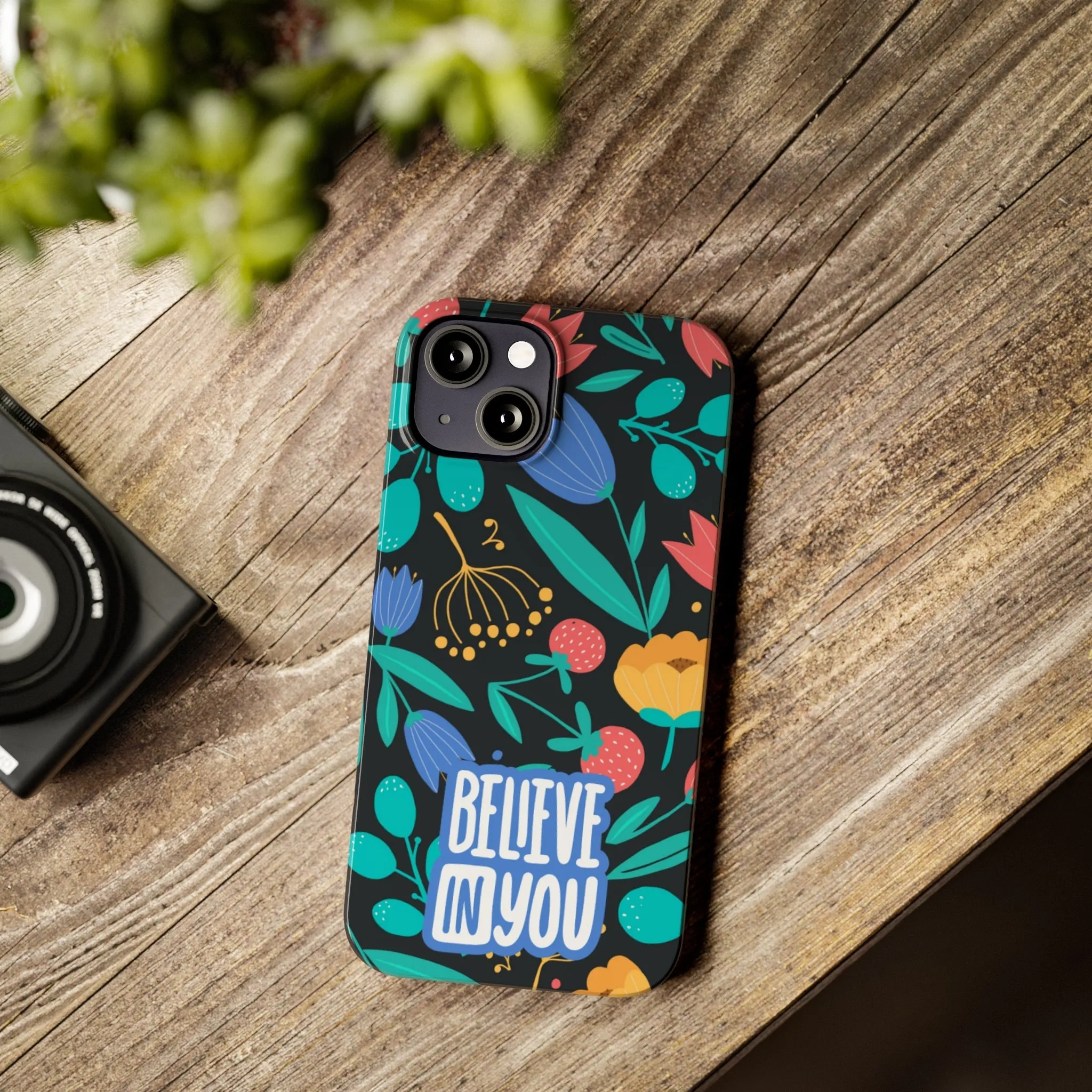 Believe In You Trendy Floral iPhone Slim Phone Case