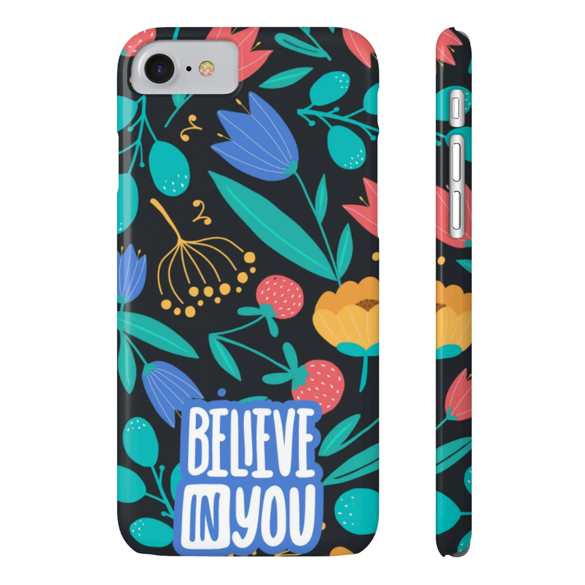 Believe In You Trendy Floral iPhone Slim Phone Case