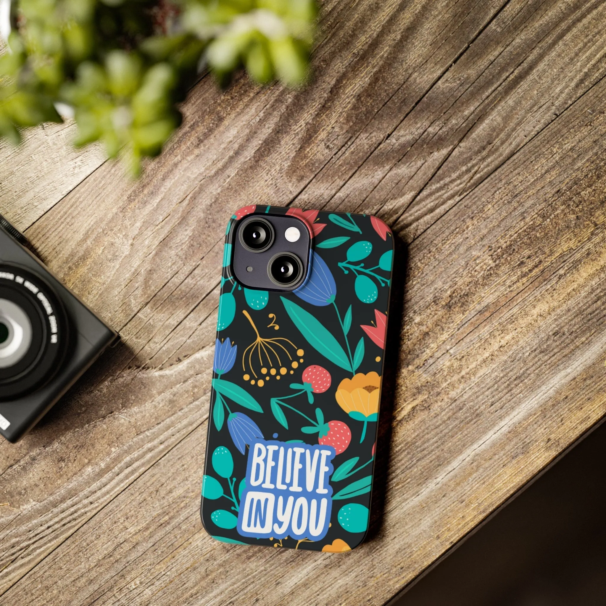 Believe In You Trendy Floral iPhone Slim Phone Case