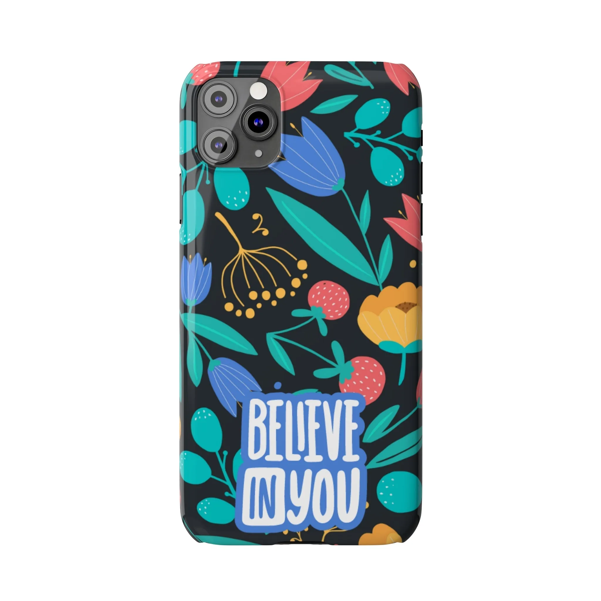 Believe In You Trendy Floral iPhone Slim Phone Case