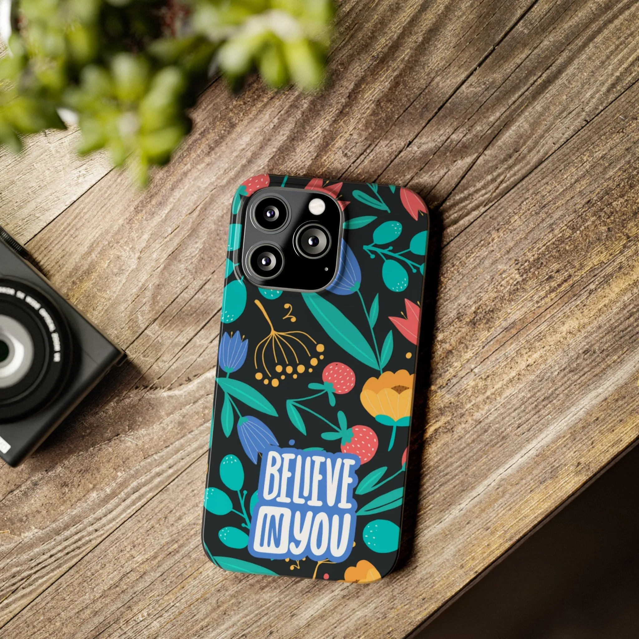Believe In You Trendy Floral iPhone Slim Phone Case