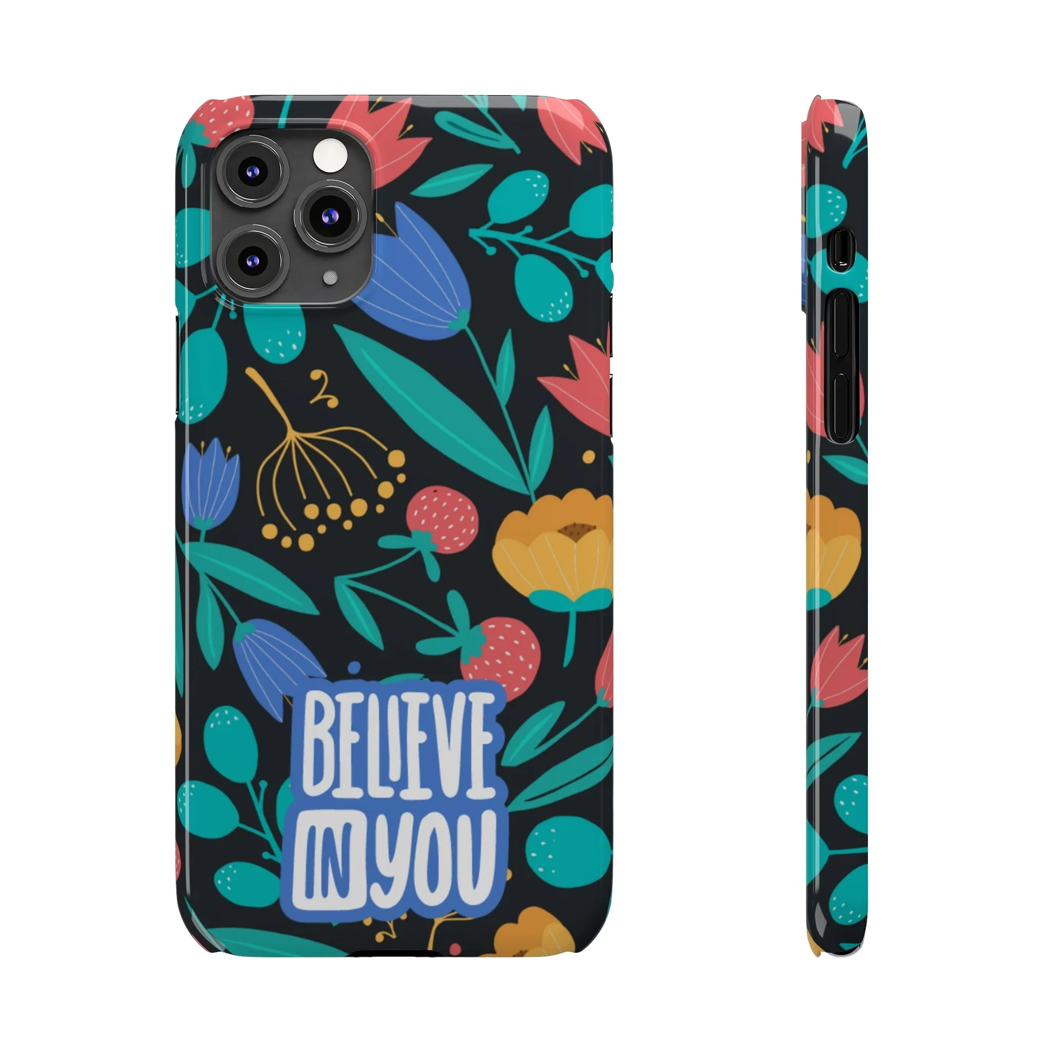 Believe In You Trendy Floral iPhone Slim Phone Case