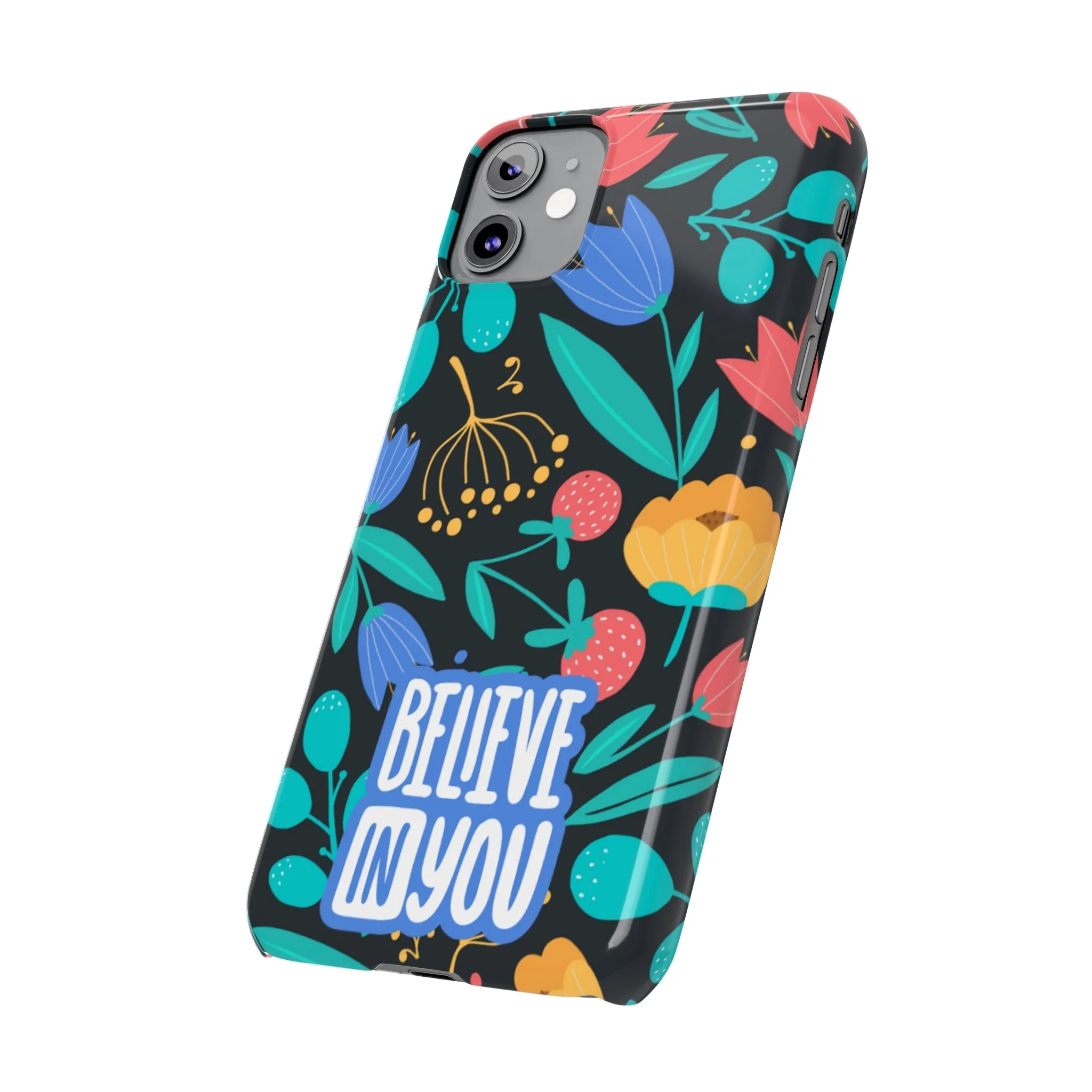 Believe In You Trendy Floral iPhone Slim Phone Case